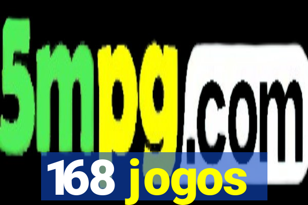 168 jogos